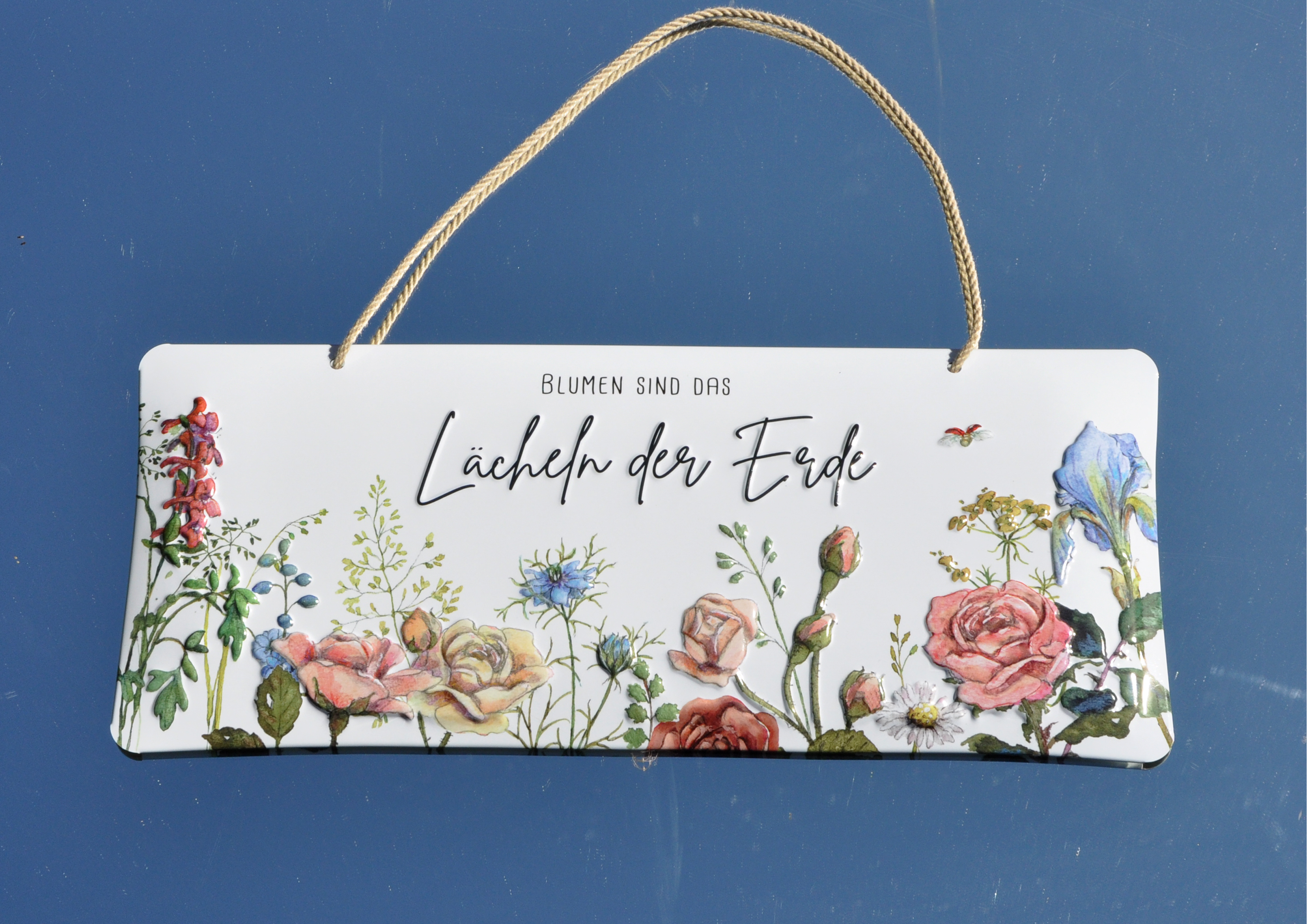 Rosengarten / Blumen sind das Lächeln der Erde - geprägtes Schild aus Blech 